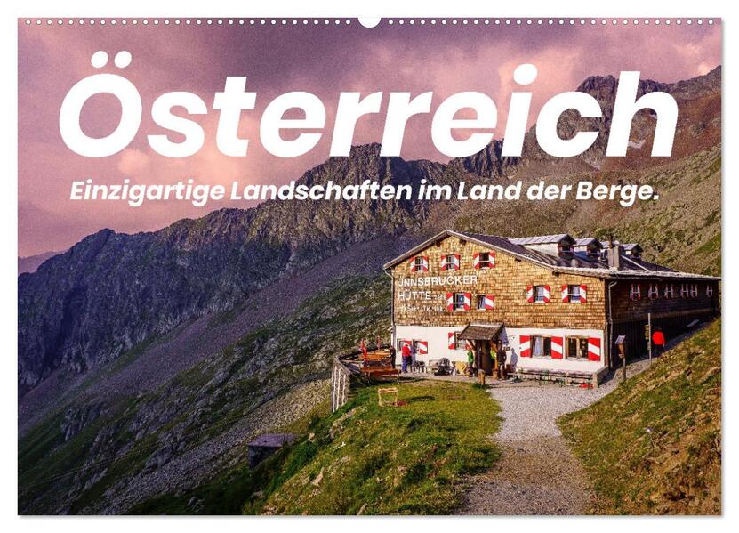 Österreich - Einzigartige Landschaften im Land der Berge. (Wandkalender 2026 DIN A2 quer) CALVENDO Monatskalender