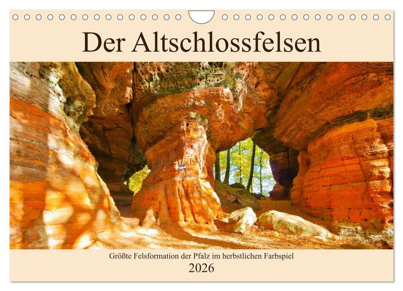 Der Altschlossfelsen - Größte Felsformation der Pfalz im herbstlichen Farbspiel (Wandkalender 2026 DIN A4 quer) CALVENDO Monatskalender