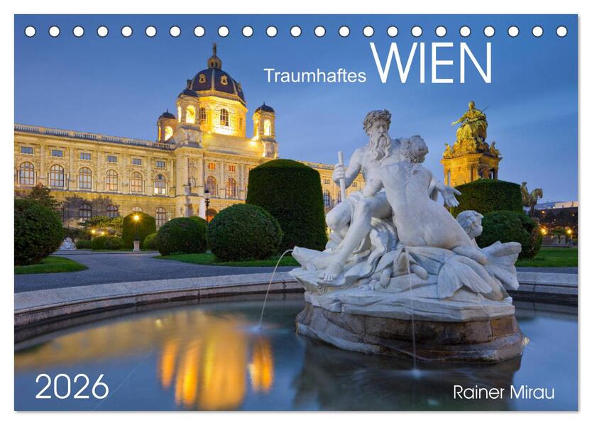 Traumhaftes Wien 2026 (Tischkalender 2026 DIN A5 quer) CALVENDO Monatskalender