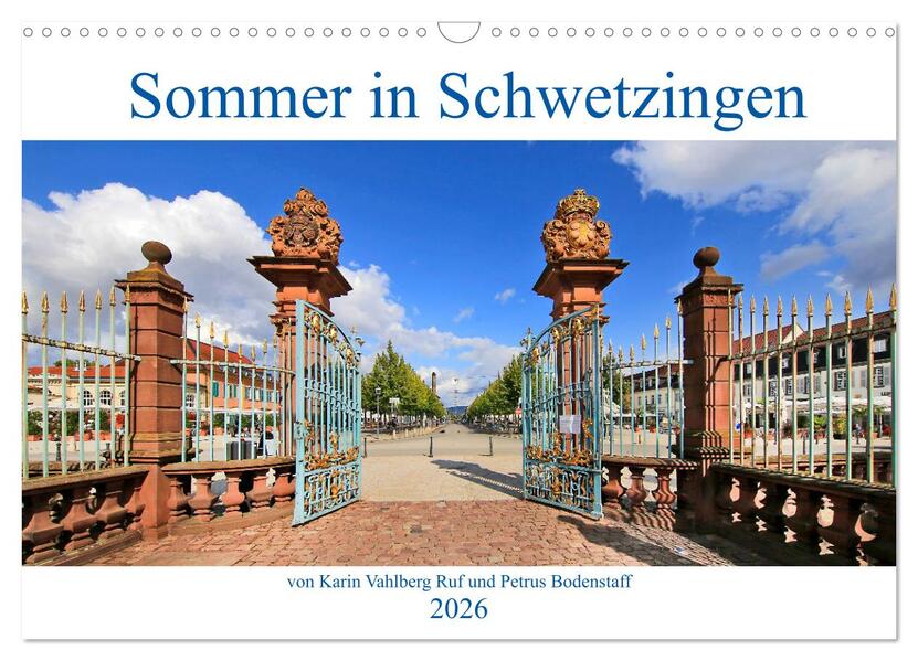 Sommer in Schwetzingen von Karin Vahlberg Ruf und Petrus Bodenstaff (Wandkalender 2026 DIN A3 quer) CALVENDO Monatskalender