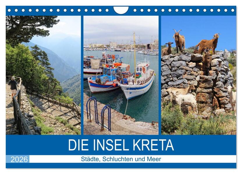 Die Insel Kreta - Städte Schluchten und Meer (Wandkalender 2026 DIN A4 quer) CALVENDO Monatskalender