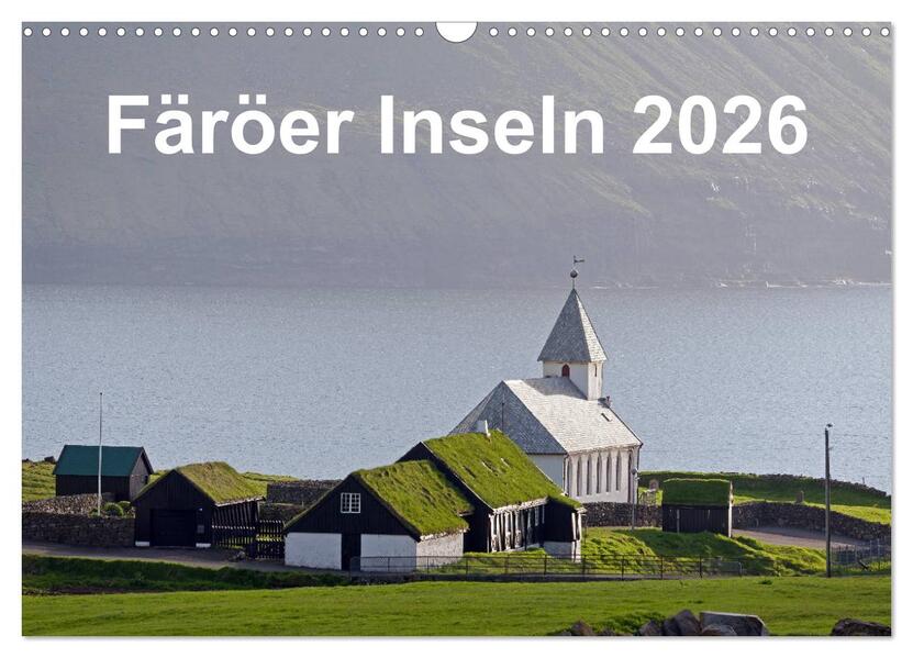 Färöer Inseln 2026 (Wandkalender 2026 DIN A3 quer) CALVENDO Monatskalender