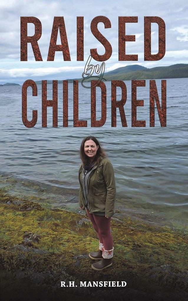 Raised by Children
