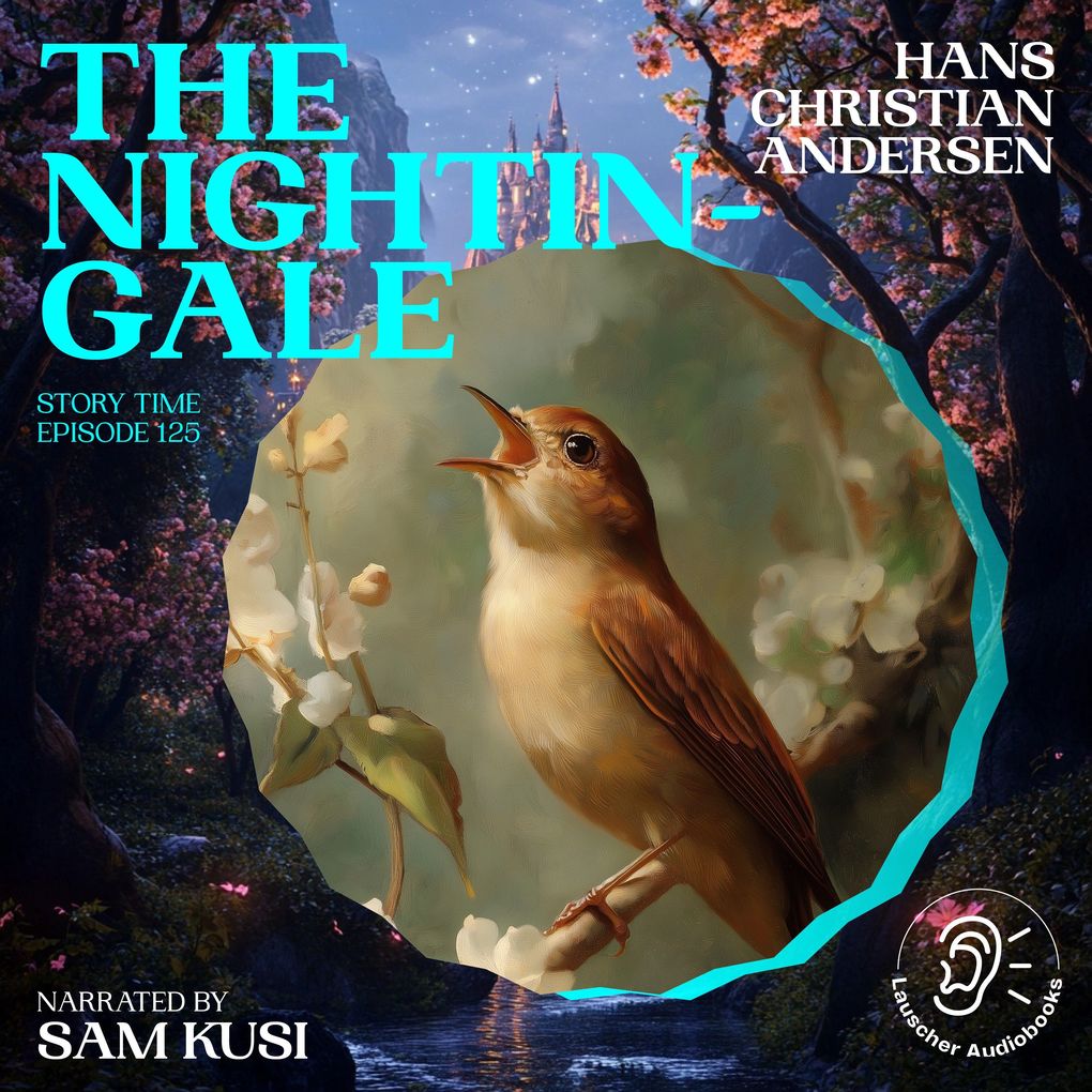 The Nightingale (Story Time Episode 125)
