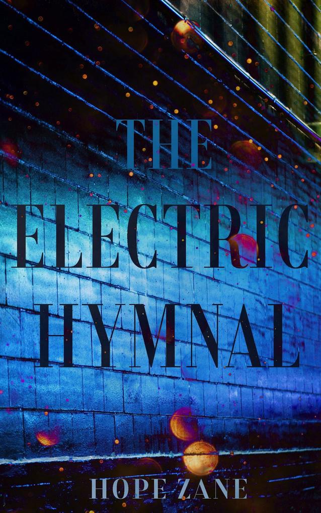The Electric Hymnal