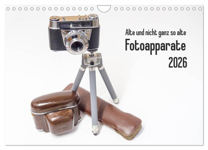 Alte und nicht ganz so alte Fotoapparate (Wandkalender 2026 DIN A4 quer) CALVENDO Monatskalender