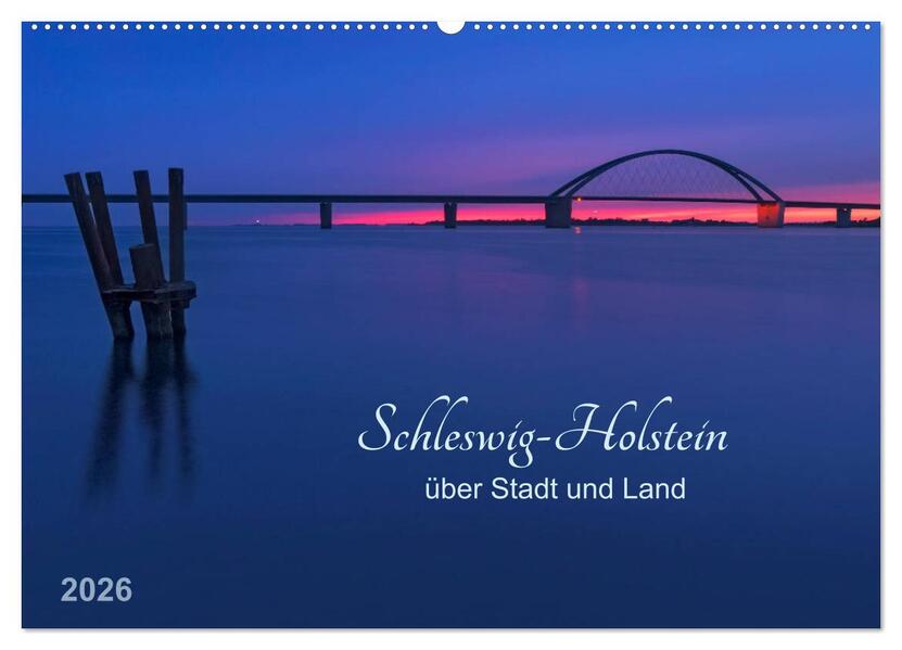 Schleswig-Holstein - über Stadt und Land (Wandkalender 2026 DIN A2 quer) CALVENDO Monatskalender