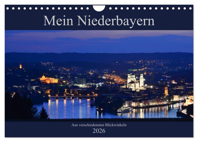 Mein Niederbayern (Wandkalender 2026 DIN A4 quer) CALVENDO Monatskalender