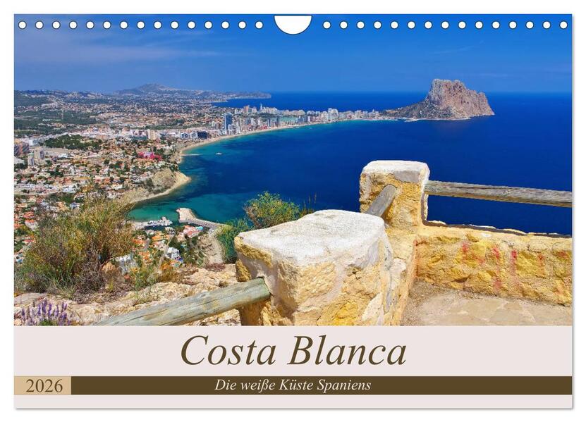 Costa Blanca - Die weiße Küste Spaniens (Wandkalender 2026 DIN A4 quer) CALVENDO Monatskalender