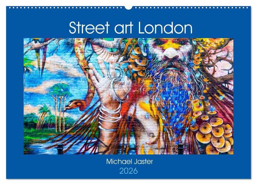Street art London Michael Jaster (Wandkalender 2026 DIN A2 quer) CALVENDO Monatskalender