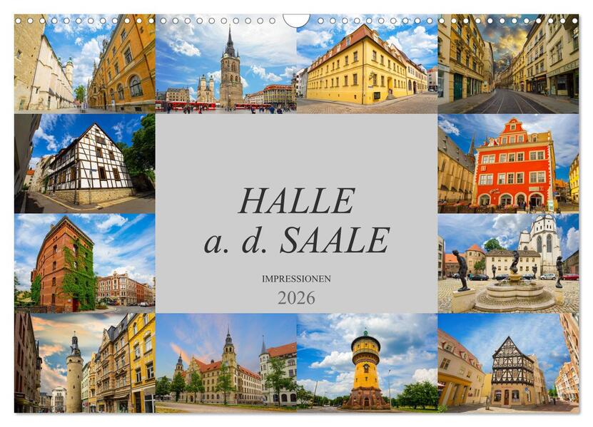 Halle a. d. Saale Impressionen (Wandkalender 2026 DIN A3 quer) CALVENDO Monatskalender