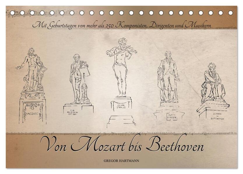 Von Mozart bis Beethoven (Tischkalender 2026 DIN A5 quer) CALVENDO Monatskalender