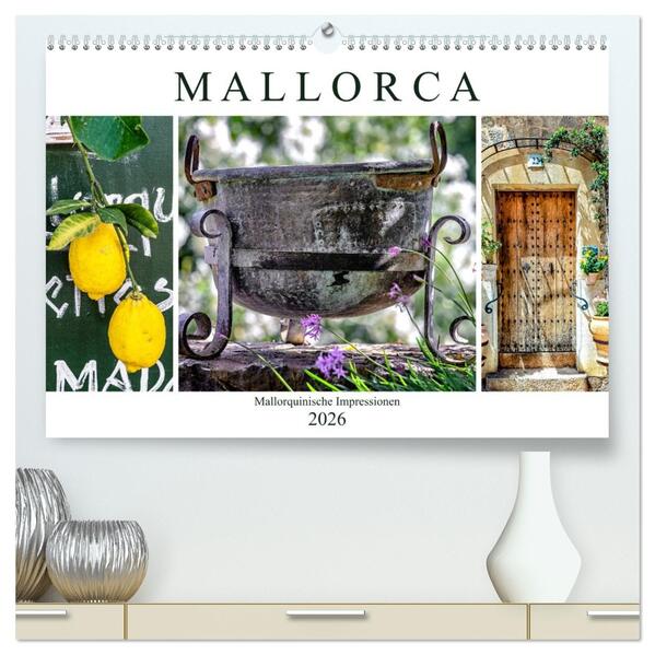 Mallorca - Mallorquinische Impressionen (hochwertiger Premium Wandkalender 2026 DIN A2 quer) Kunstdruck in Hochglanz