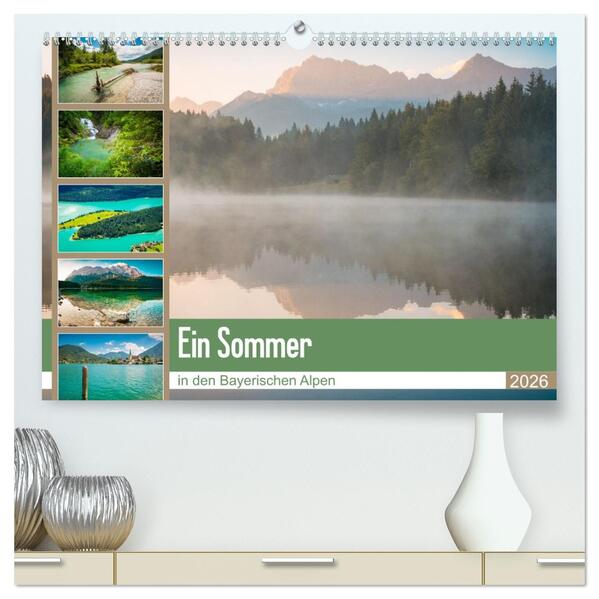 Ein Sommer in den Bayerischen Alpen (hochwertiger Premium Wandkalender 2026 DIN A2 quer) Kunstdruck in Hochglanz
