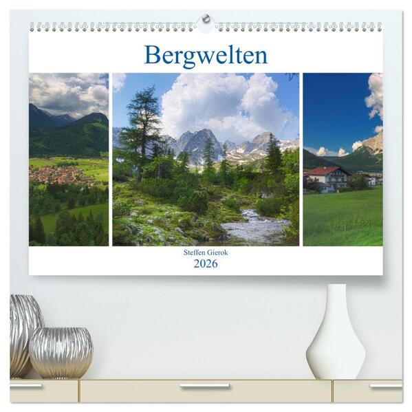 Bergwelten (hochwertiger Premium Wandkalender 2026 DIN A2 quer) Kunstdruck in Hochglanz