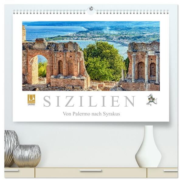 Sizilien - Von Palermo nach Syrakus (hochwertiger Premium Wandkalender 2026 DIN A2 quer) Kunstdruck in Hochglanz