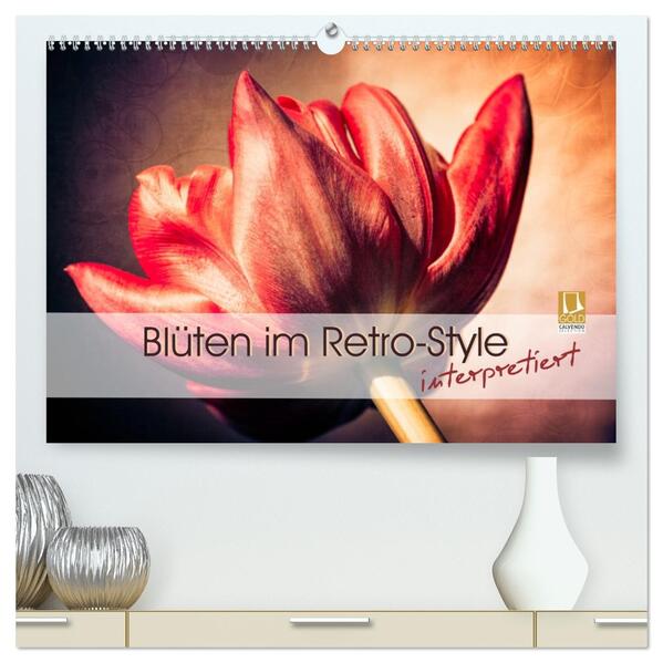 Blüten im Retro-Style (hochwertiger Premium Wandkalender 2026 DIN A2 quer) Kunstdruck in Hochglanz