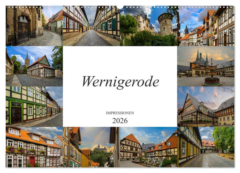 Wernigerode Impressionen (Wandkalender 2026 DIN A2 quer) CALVENDO Monatskalender