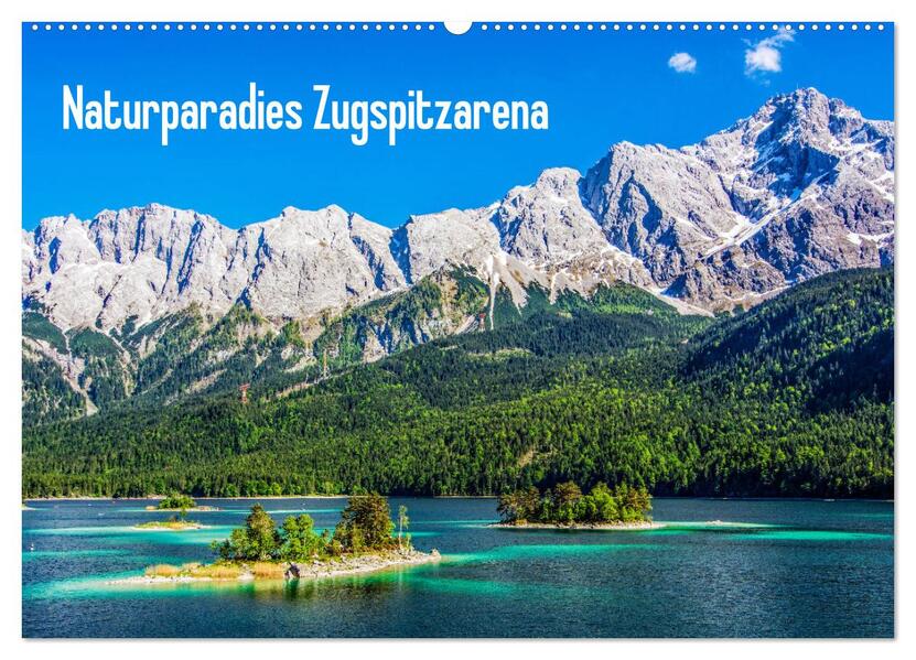Naturparadies Zugspitzarena (Wandkalender 2026 DIN A2 quer) CALVENDO Monatskalender