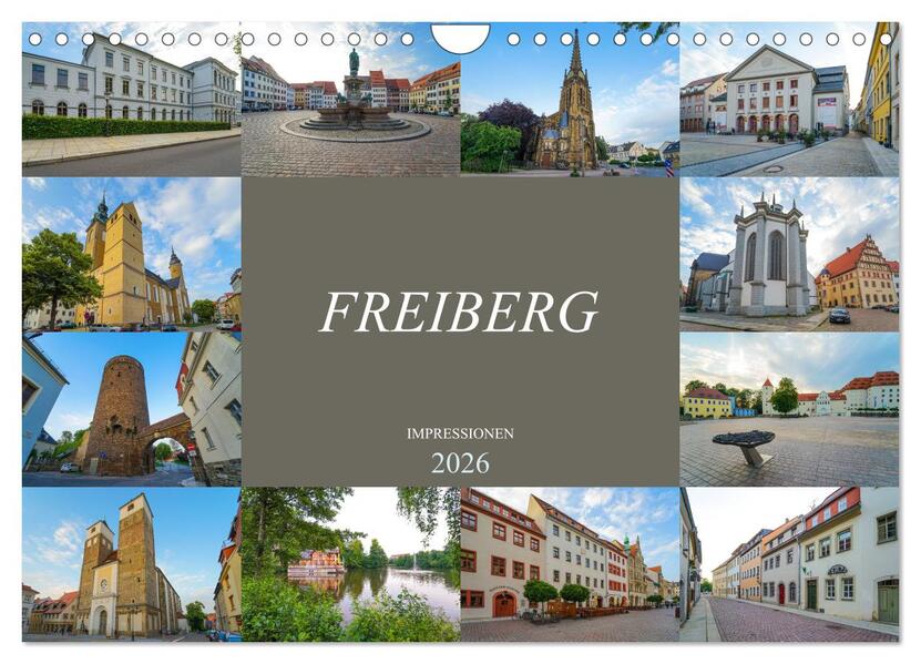 Freiberg Impressionen (Wandkalender 2026 DIN A4 quer) CALVENDO Monatskalender