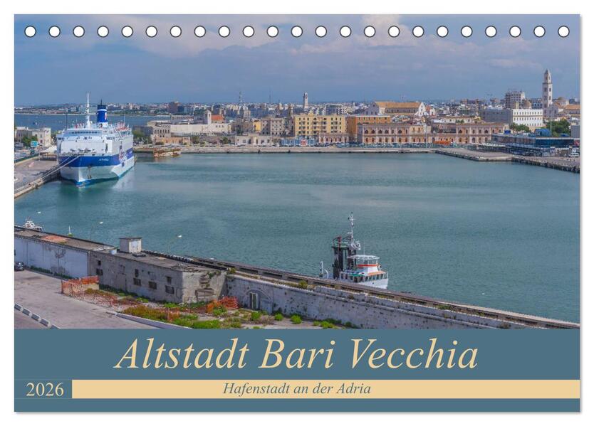 Altstadt Bari Vecchia (Tischkalender 2026 DIN A5 quer) CALVENDO Monatskalender