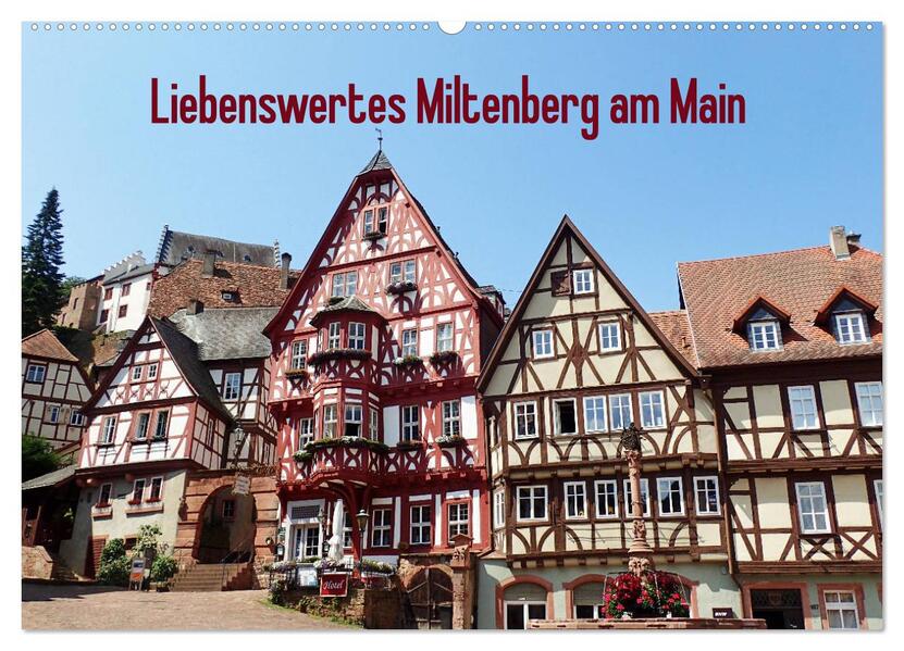 Liebenswertes Miltenberg am Main (Wandkalender 2026 DIN A2 quer) CALVENDO Monatskalender