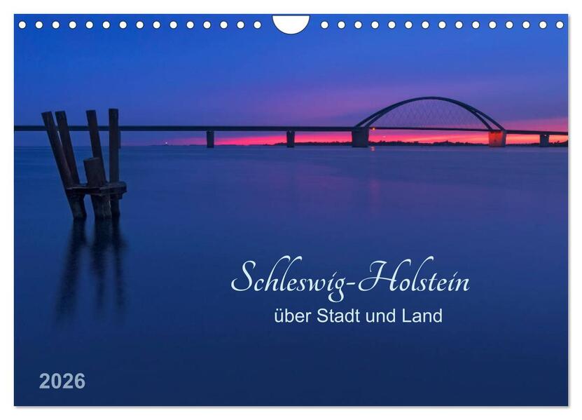 Schleswig-Holstein - über Stadt und Land (Wandkalender 2026 DIN A4 quer) CALVENDO Monatskalender