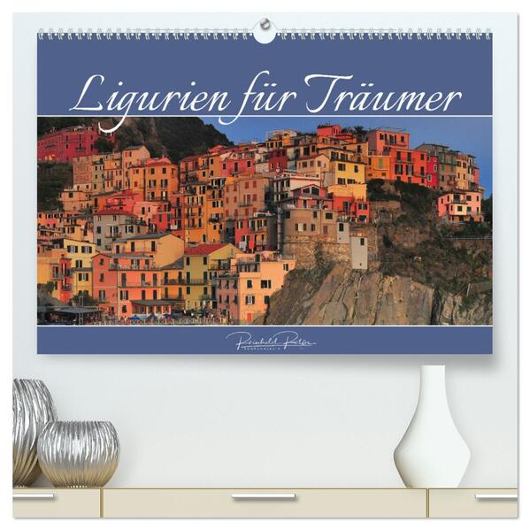 Ligurien für Träumer (hochwertiger Premium Wandkalender 2026 DIN A2 quer) Kunstdruck in Hochglanz