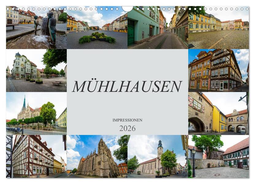 Mühlhausen Impressionen (Wandkalender 2026 DIN A3 quer) CALVENDO Monatskalender
