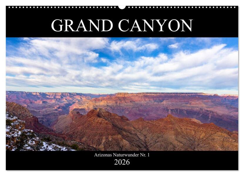 GRAND CANYON - Einblicke (Wandkalender 2026 DIN A2 quer) CALVENDO Monatskalender