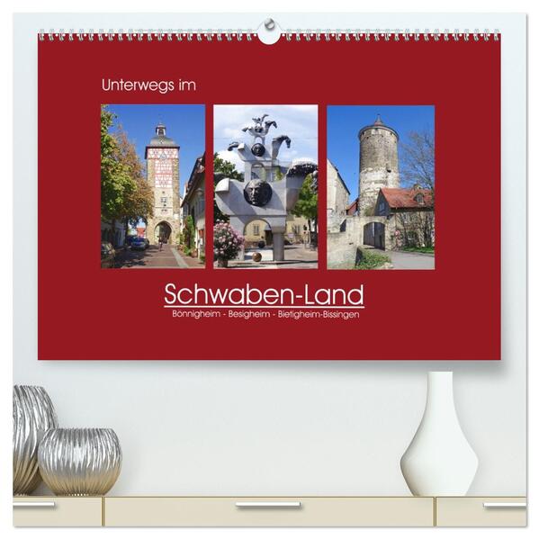 Unterwegs im Schwaben-Land (hochwertiger Premium Wandkalender 2026 DIN A2 quer) Kunstdruck in Hochglanz