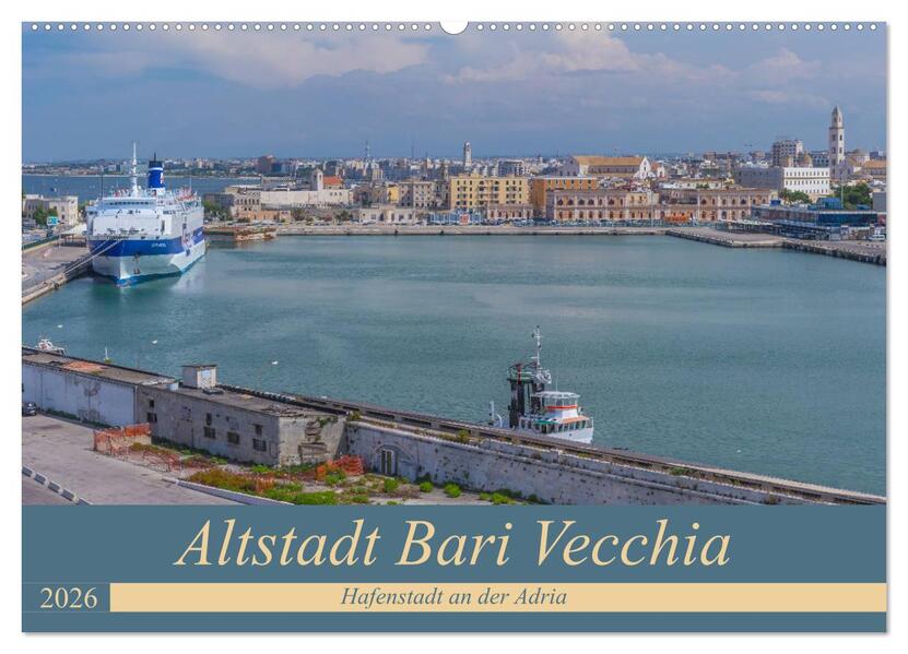 Altstadt Bari Vecchia (Wandkalender 2026 DIN A2 quer) CALVENDO Monatskalender