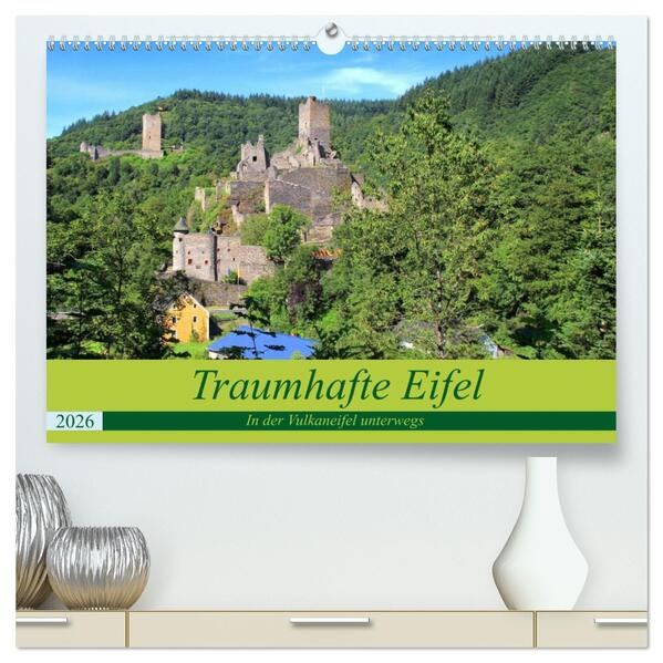 Traumhafte Eifel - In der Vulkaneifel unterwegs (hochwertiger Premium Wandkalender 2026 DIN A2 quer) Kunstdruck in Hochglanz