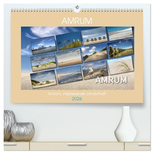 Amrum inspirierende Landschaft (hochwertiger Premium Wandkalender 2026 DIN A2 quer) Kunstdruck in Hochglanz