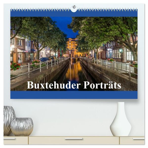 Buxtehuder Porträts (hochwertiger Premium Wandkalender 2026 DIN A2 quer) Kunstdruck in Hochglanz