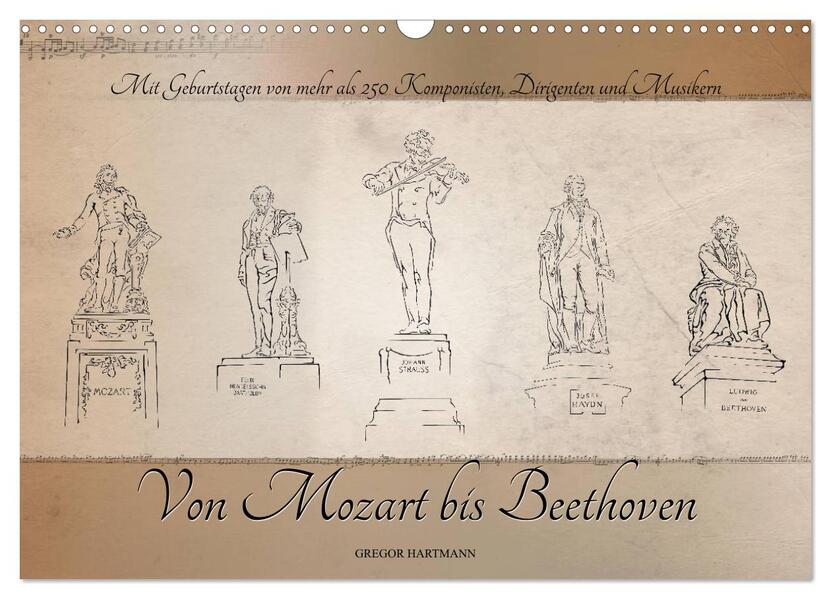 Von Mozart bis Beethoven (Wandkalender 2026 DIN A3 quer) CALVENDO Monatskalender