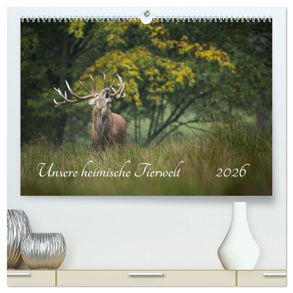 Unsere heimische Tierwelt (hochwertiger Premium Wandkalender 2026 DIN A2 quer) Kunstdruck in Hochglanz