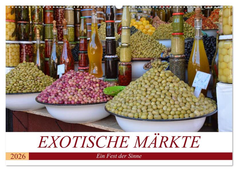 Exotische Märkte (Wandkalender 2026 DIN A2 quer) CALVENDO Monatskalender