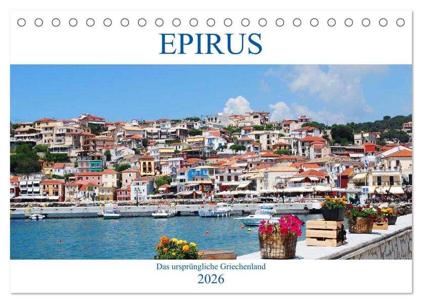 Epirus - Das ursprüngliche Griechenland (Tischkalender 2026 DIN A5 quer) CALVENDO Monatskalender