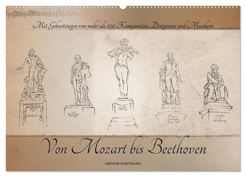 Von Mozart bis Beethoven (Wandkalender 2026 DIN A2 quer) CALVENDO Monatskalender