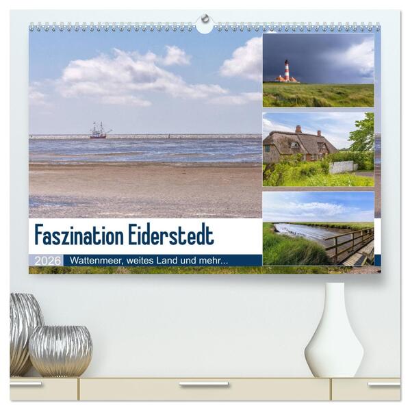 Faszination Eiderstedt (hochwertiger Premium Wandkalender 2026 DIN A2 quer) Kunstdruck in Hochglanz