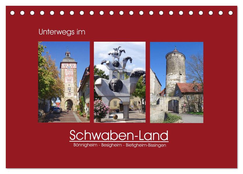 Unterwegs im Schwaben-Land (Tischkalender 2026 DIN A5 quer) CALVENDO Monatskalender