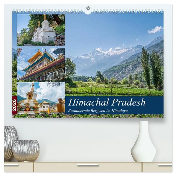 Himachal Pradesh - Bezaubernde Bergwelt im Himalaya (hochwertiger Premium Wandkalender 2026 DIN A2 quer) Kunstdruck in Hochglanz