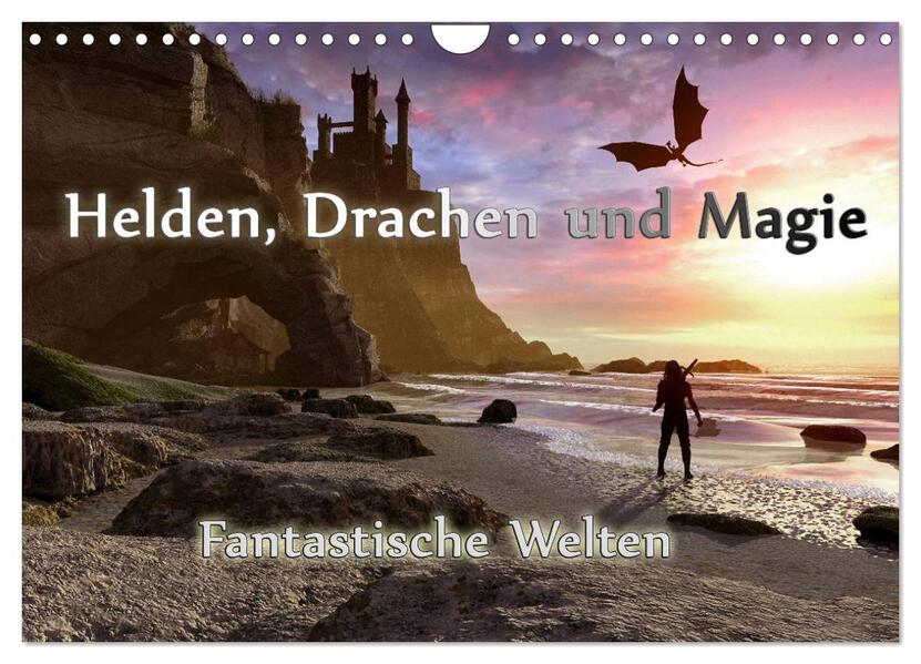 Helden Drachen und Magie (Wandkalender 2026 DIN A4 quer) CALVENDO Monatskalender