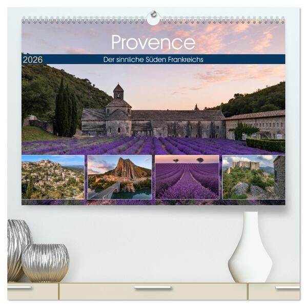 Provence der sinnliche Süden Frankreichs (hochwertiger Premium Wandkalender 2026 DIN A2 quer) Kunstdruck in Hochglanz