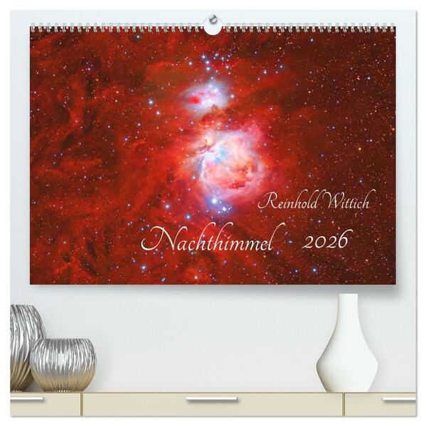 Nachthimmel (hochwertiger Premium Wandkalender 2026 DIN A2 quer) Kunstdruck in Hochglanz