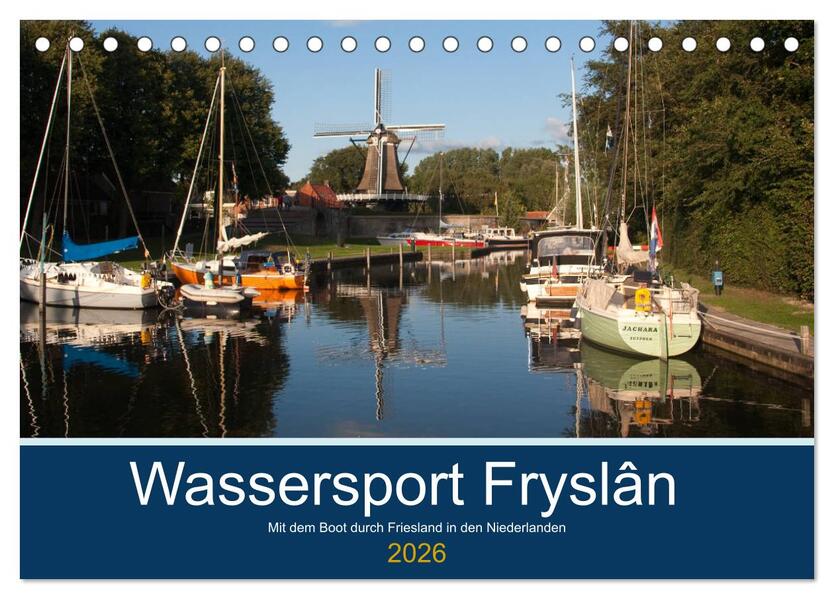 Wassersport Fryslân (Tischkalender 2026 DIN A5 quer) CALVENDO Monatskalender