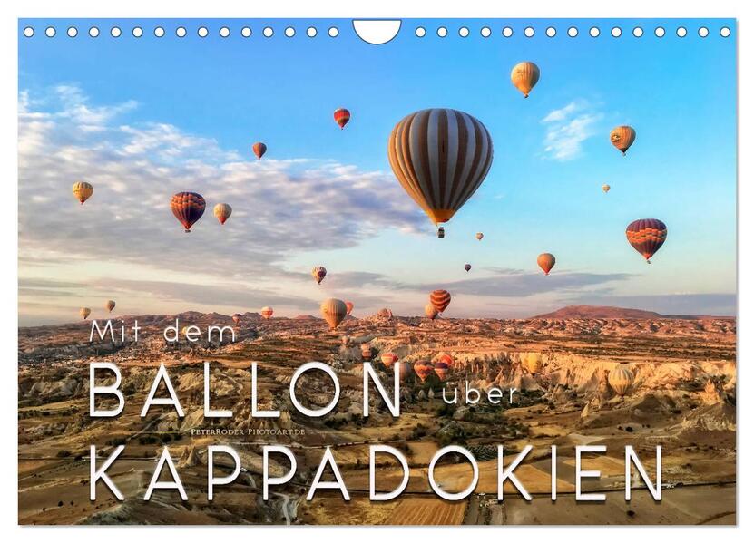 Mit dem Ballon über Kappadokien (Wandkalender 2026 DIN A4 quer) CALVENDO Monatskalender
