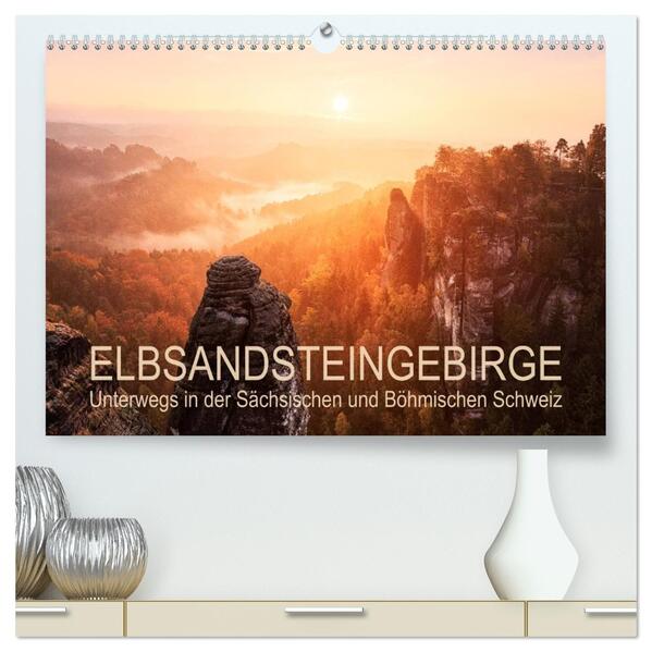 Elbsandsteingebirge: Unterwegs in der Sächsischen und Böhmischen Schweiz (hochwertiger Premium Wandkalender 2026 DIN A2 quer) Kunstdruck in Hochglanz