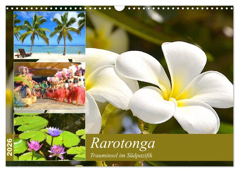 Rarotonga - Trauminsel im Südpazifik. (Wandkalender 2026 DIN A3 quer) CALVENDO Monatskalender